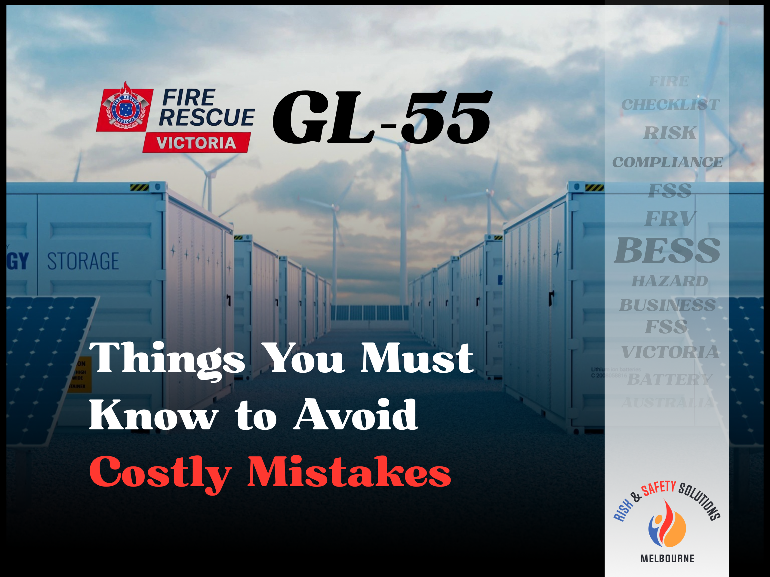 Understanding Fire Rescue Victoria (FRV) Fire Safety Guideline GL-55 for Battery Energy Storage Systems (BESS)