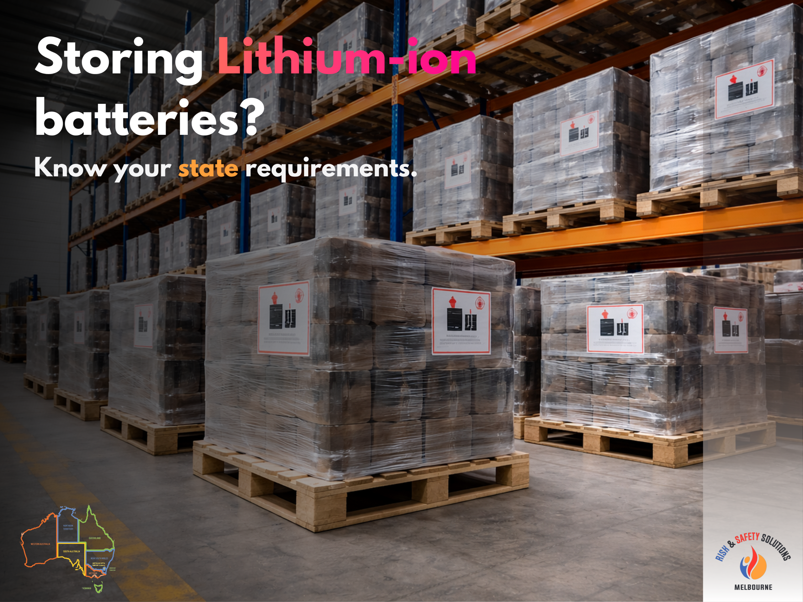 Lithium-Ion Battery Storage Regulations in Australia: State-by-State Guide